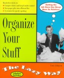 Book cover for Organize Your Stuff the Lazy Way