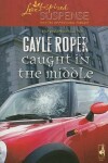 Book cover for Caught in the Middle