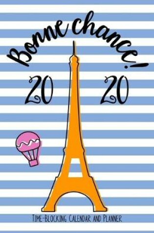 Cover of Bonne Chance! 2020 Calendar and Planner