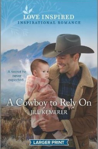 Cover of A Cowboy to Rely on
