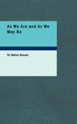 Book cover for As We Are and as We May Be