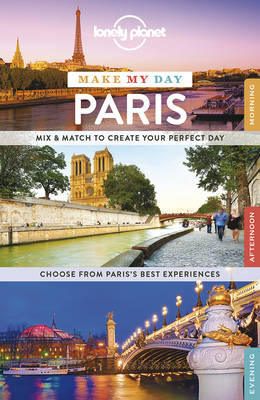 Book cover for Lonely Planet Make My Day Paris