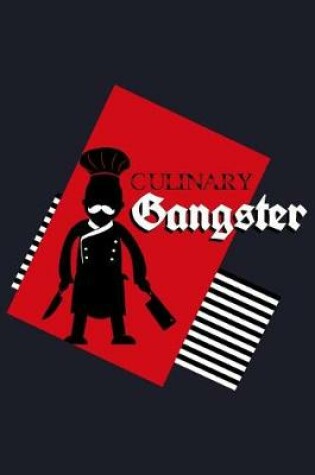 Cover of Culinary Gangster