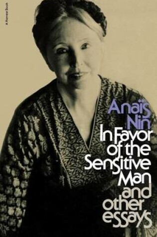 Cover of In Favor of the Sensitive Man and Other Essays