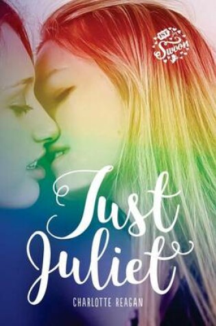 Cover of Just Juliet