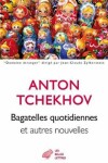 Book cover for Bagatelles Quotidiennes Et Autres Nouvelles