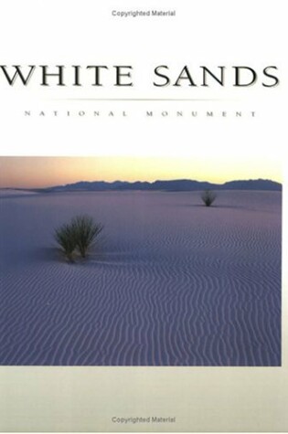 Cover of White Sands National Monument