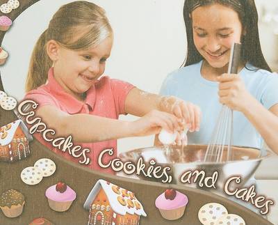 Book cover for Cupcakes, Cookies, and Cakes