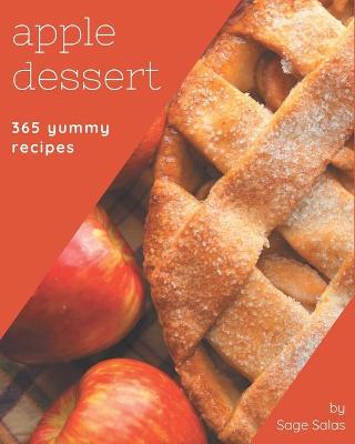 Book cover for 365 Yummy Apple Dessert Recipes