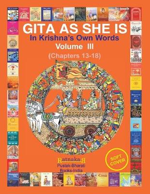 Book cover for Gita As She Is, In Krishna's Own Words, Vol III