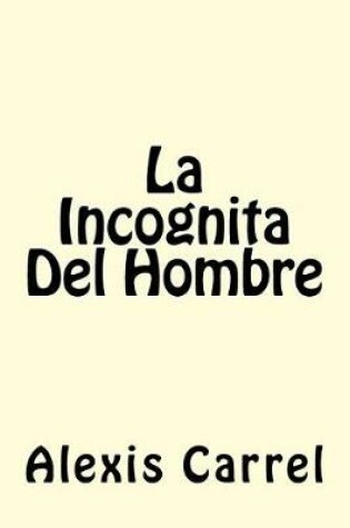 Cover of La Incognita del Hombre