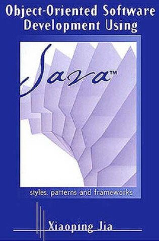 Cover of Object-Oriented Software Development in Java