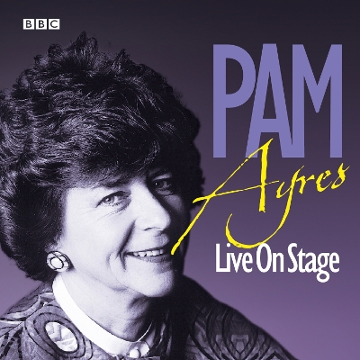Cover of Pam Ayres Live On Stage