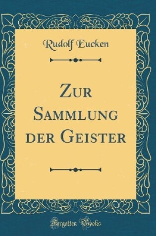 Cover of Zur Sammlung Der Geister (Classic Reprint)