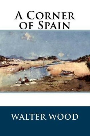 Cover of A Corner of Spain