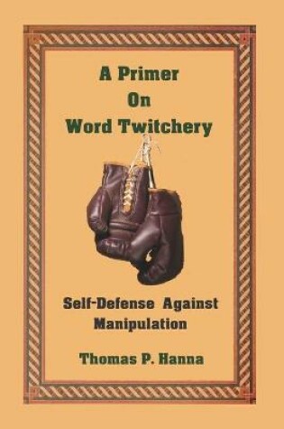 Cover of A Primer On Word Twitchery