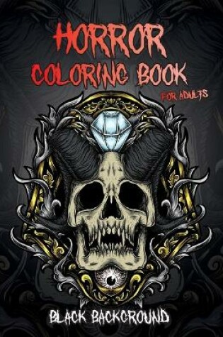 Cover of Horror Coloring Book - Black Background