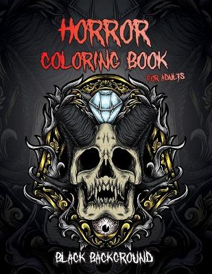 Book cover for Horror Coloring Book - Black Background