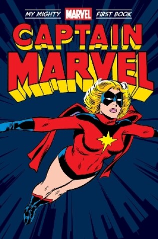 Cover of Captain Marvel: My Mighty Marvel First Book