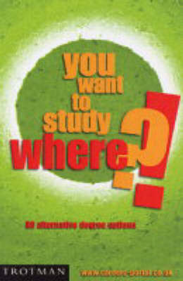 Book cover for You Want to Study Where?!