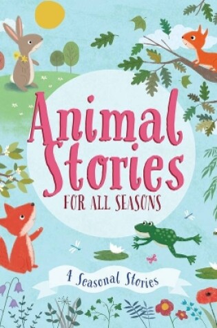 Cover of Animal Stories for all Seasons