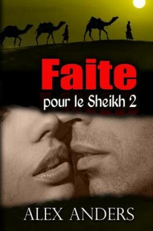 Cover of Faite Pour Le Sheikh 2