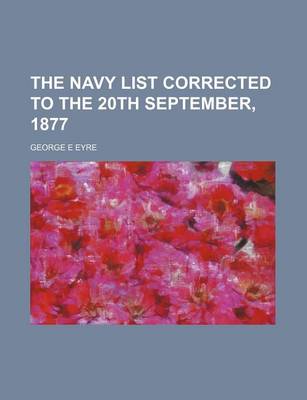 Book cover for The Navy List Corrected to the 20th September, 1877