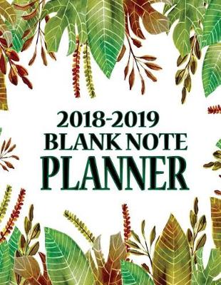 Book cover for 2018-2019 Blank Note Planner