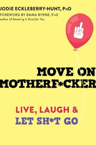 Cover of Move on Motherf*cker