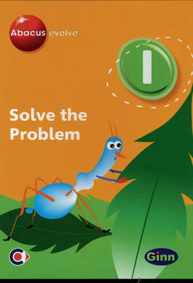 Book cover for Abacus Evolve (non-UK) Year 1: Solve the Problem Multi-User Pack