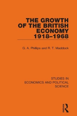 Cover of The Growth of the British Economy 1918–1968