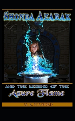 Cover of Shonda Azarak and the Legend of the Azure Flame