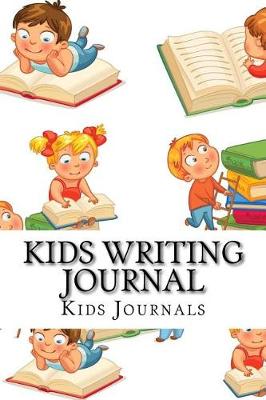 Book cover for Kids Writing Journal