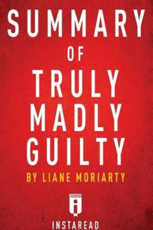 Cover of Summary of Truly Madly Guilty