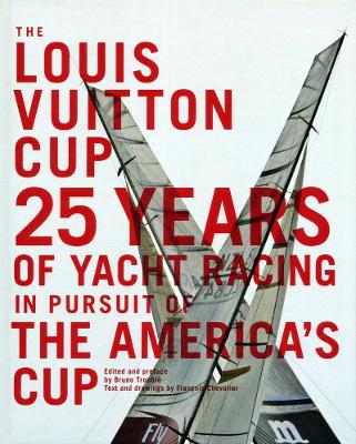 Book cover for The Louis Vuitton Cup (Updated Edition)