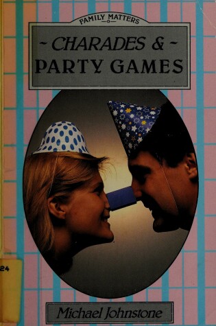 Cover of Charades and Party Games