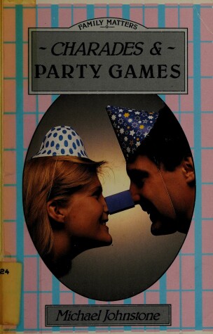 Book cover for Charades and Party Games