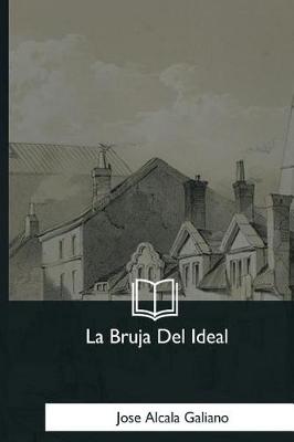 Book cover for La Bruja Del Ideal