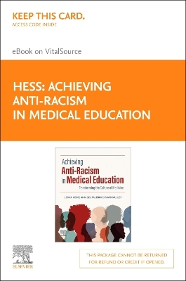 Book cover for Achieving Anti-Racism in Medical Education - Elsevier E-Book on Vitalsource (Retail Access Card)