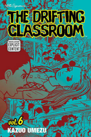 Cover of Drifting Classroom 6