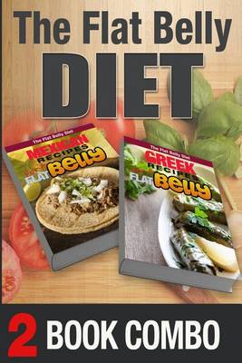 Book cover for Greek Recipes for a Flat Belly and Mexican Recipes for a Flat Belly