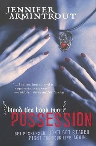 Cover of Blood Ties Book Two: Possession