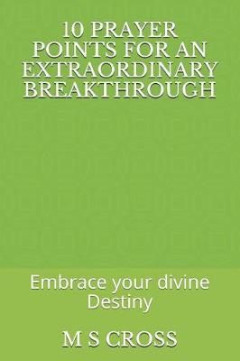 Book cover for 10 Prayer Points for an Extraordinary Breakthrough