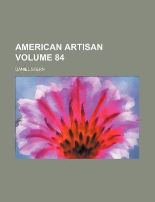 Book cover for American Artisan Volume 84