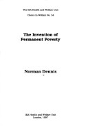 Book cover for The Invention of Permanent Poverty