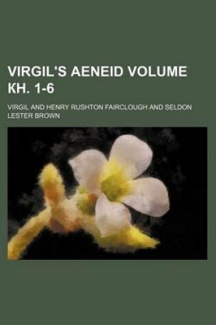 Cover of Virgil's Aeneid Volume . 1-6