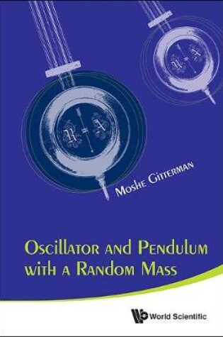 Cover of Oscillator And Pendulum With A Random Mass