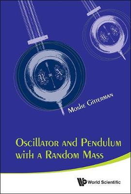 Book cover for Oscillator And Pendulum With A Random Mass