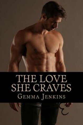 Cover of The Love She Craves