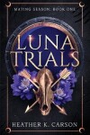 Book cover for Luna Trials